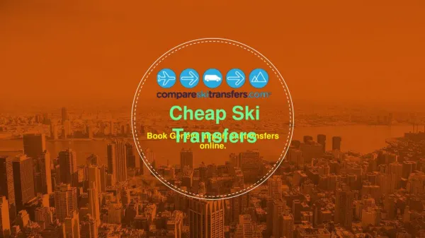 What Facilities Are Brought About By Cheap Ski Transfers In UK
