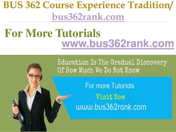 BUS 362 Course Experience Tradition / bus362rank.com