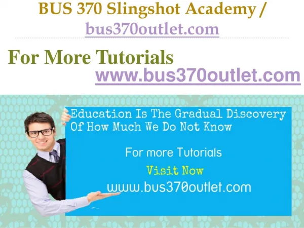 BUS 370 Slingshot Academy / bus370outlet.com