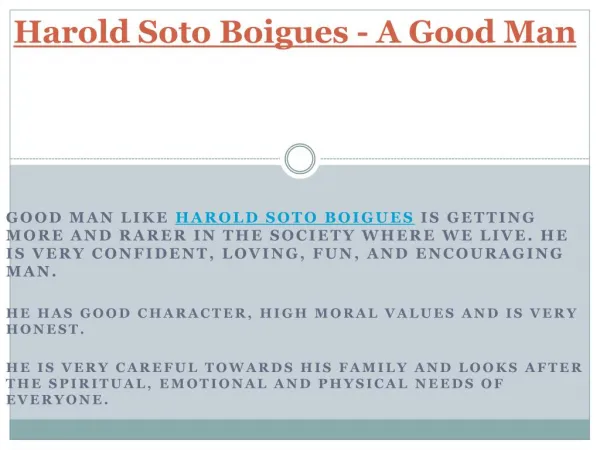 Harold Soto Boigues - A Good Man