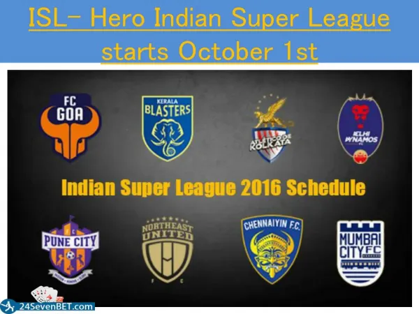 Isl hero indian super league starts october 1st