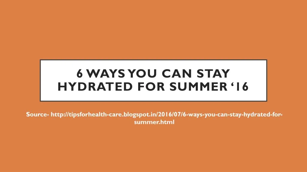 6 ways you can stay hydrated for summer 16