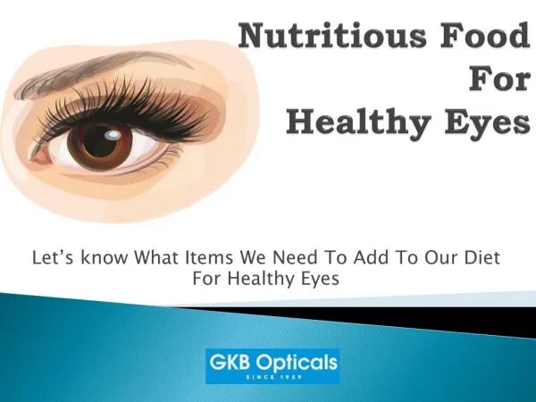 Nutritious food for Healthy Eye