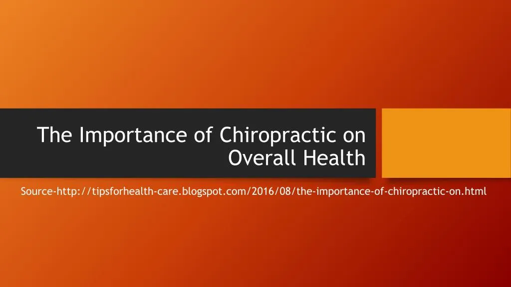 the importance of chiropractic on overall health