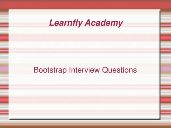 Bootstrap Interview Question : Learnfly Academy