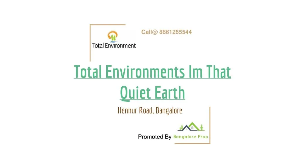 total environments im that quiet earth