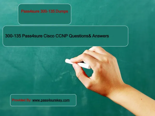 Pass4sure 300-135 Cisco Dumps Questions & Answers