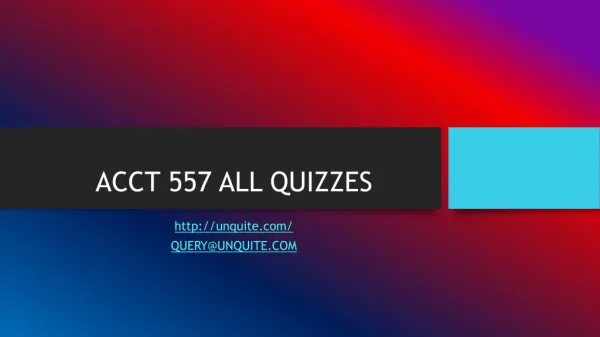 ACCT 557 ALL QUIZZES