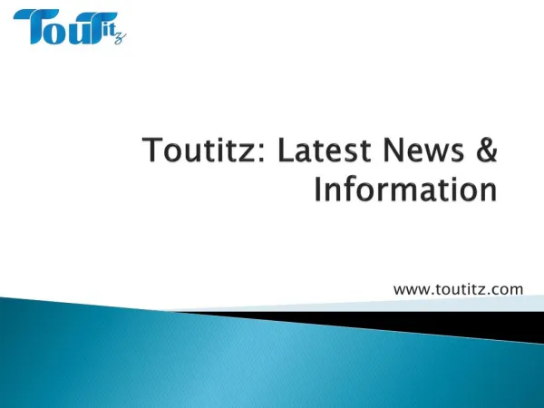 Toutitz.com | Current & latest News, breaking news today