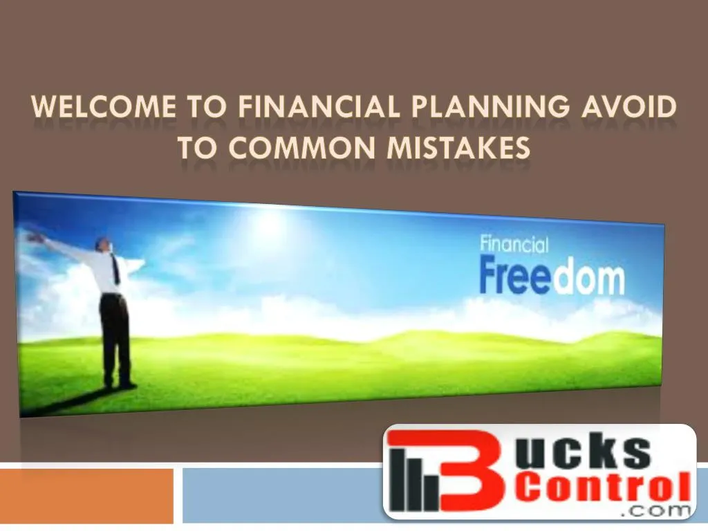 welcome to financial planning avoid to common mistakes