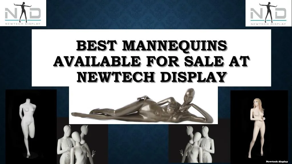 best mannequins available for sale at newtech display