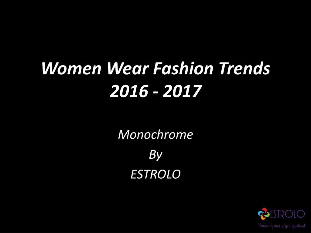 women wear fashion trends 2016 2017