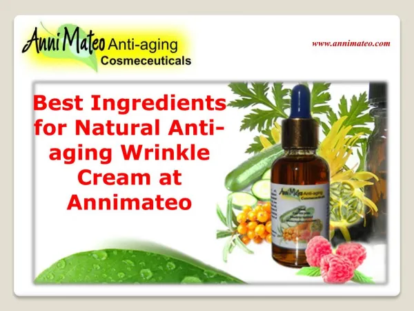 Try Most Efficient Anti-aging wrinkle Cream for Your Skin from Annimateo