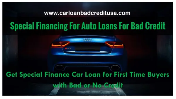 How To Get Special Auto Financing For Bad Credit