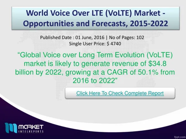 World Voice Over LTE (VoLTE) Market Share & Size 2022