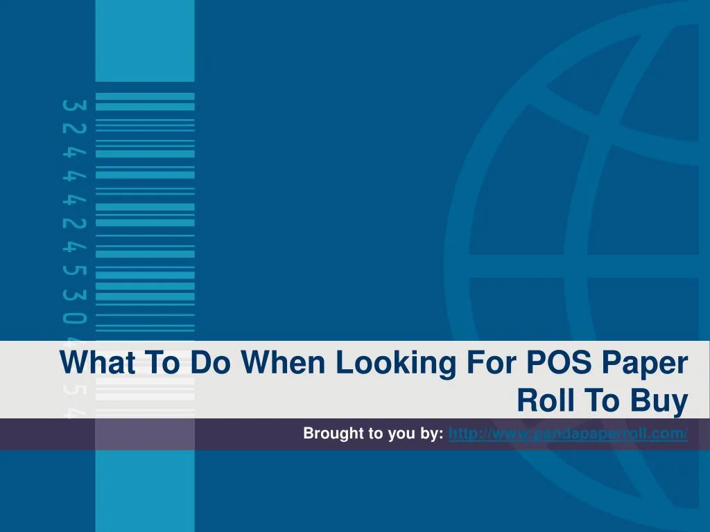 what to do when looking for pos paper roll to buy