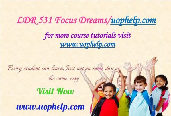 LDR 531 Focus Dreams/uophelp.com