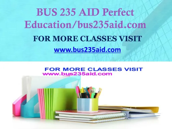 BUS 235 AID Focus Dreams/bus235aid.com