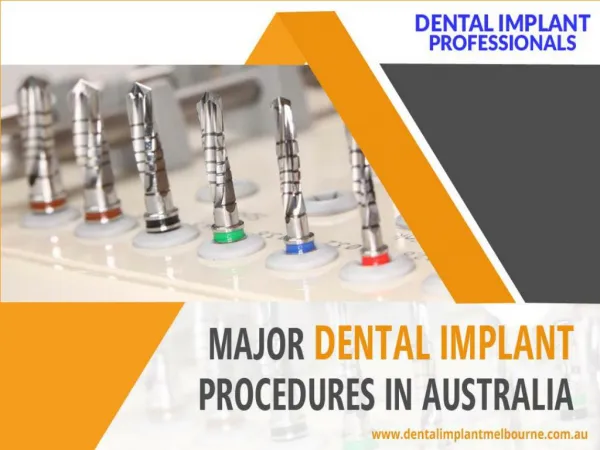 Major Dental Implant Procedures in Australia