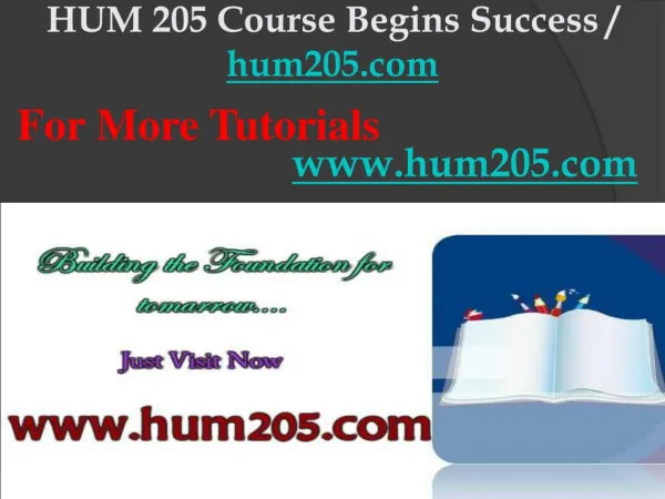 HUM 205 Course Begins Success / hum205dotcom