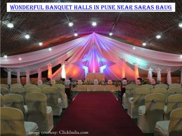 Wonderful banquet halls in Pune near Saras Baug