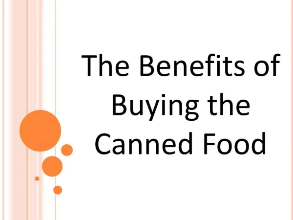 The Benefits of Buying the Canned Food