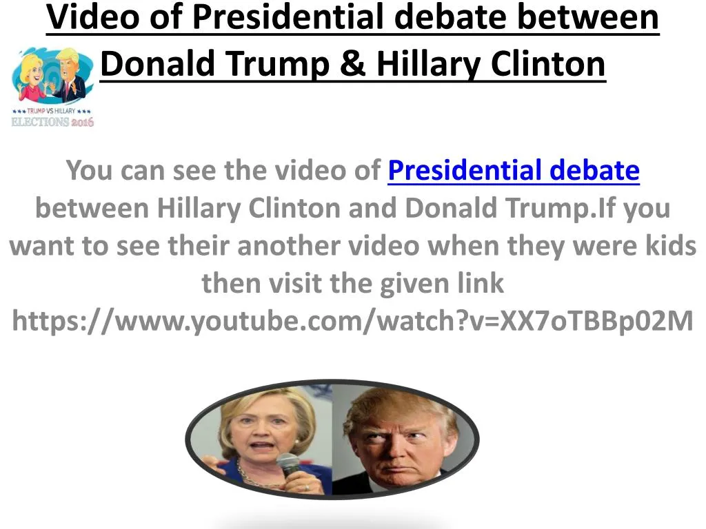 video of presidential debate between donald trump hillary clinton