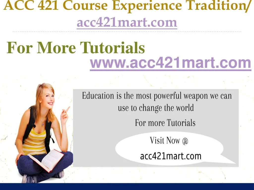 acc 421 course experience tradition acc421mart com