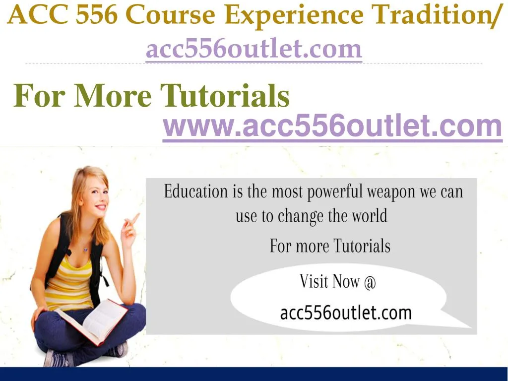 acc 556 course experience tradition acc556outlet com