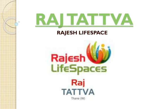 RAJ TATTVA | Raj Tattva thane | Rajesh lifespace Mumbai
