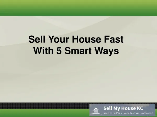 Sell Your House Fast With 5 Smart Ways