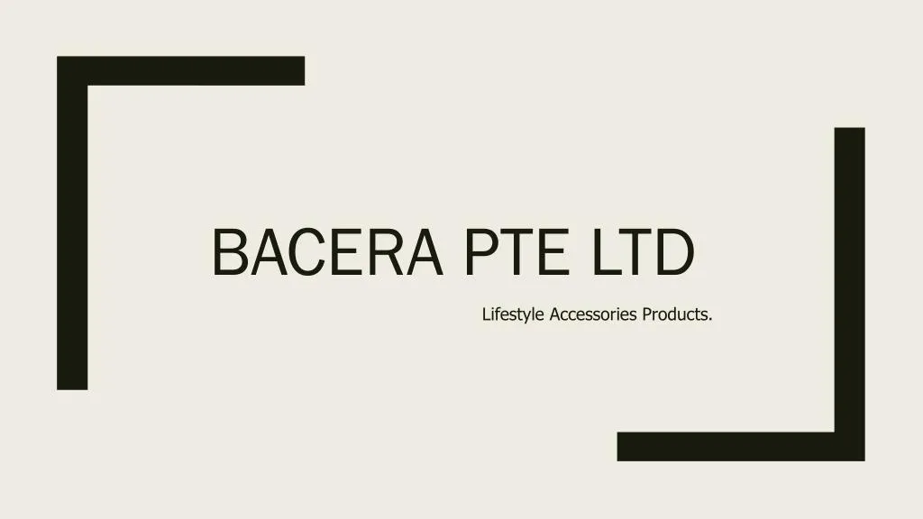 bacera pte ltd