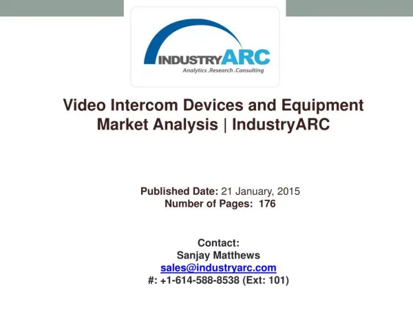 Video Intercom Devices and Equipment Market Analysis | IndustryARC