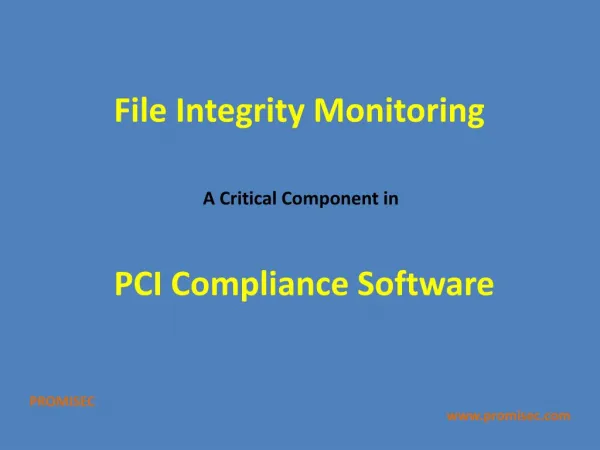 File Integrity Monitoring- A Component in PCI Compliance Software