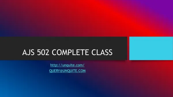 AJS 502 COMPLETE CLASS