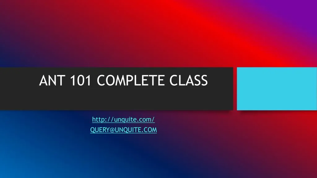 ant 101 complete class