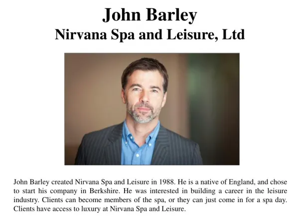 John Barley- Nirvana Spa and Leisure, Ltd