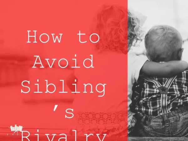 How to avoid rivalry between siblings?