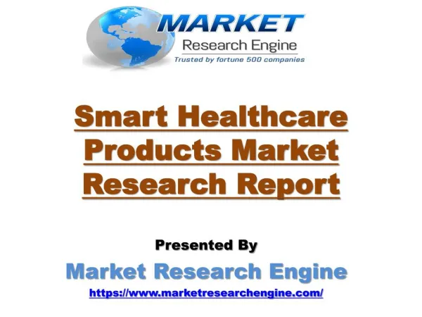 Smart Healthcare Products Market to Cross US$ 57 Billion by 2023