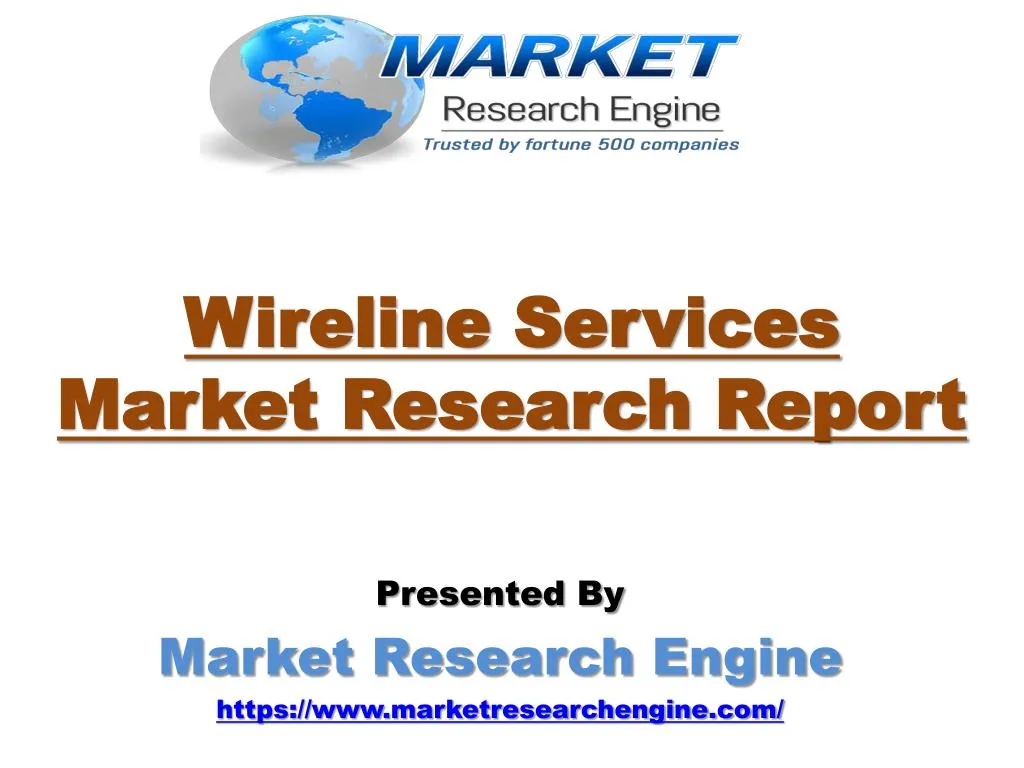 wireline services market research report