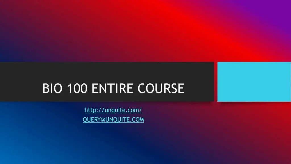 bio 100 entire course