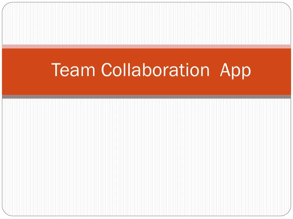 team collaboration app