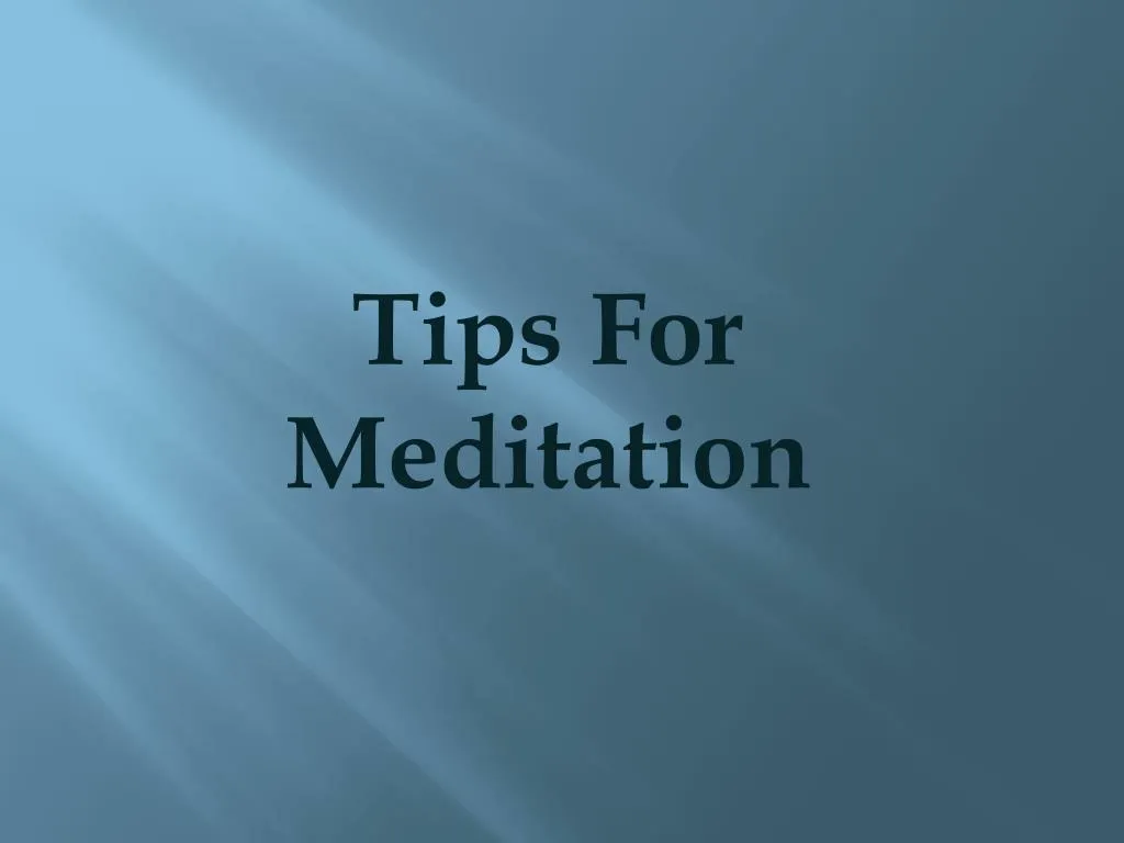 tips for meditation