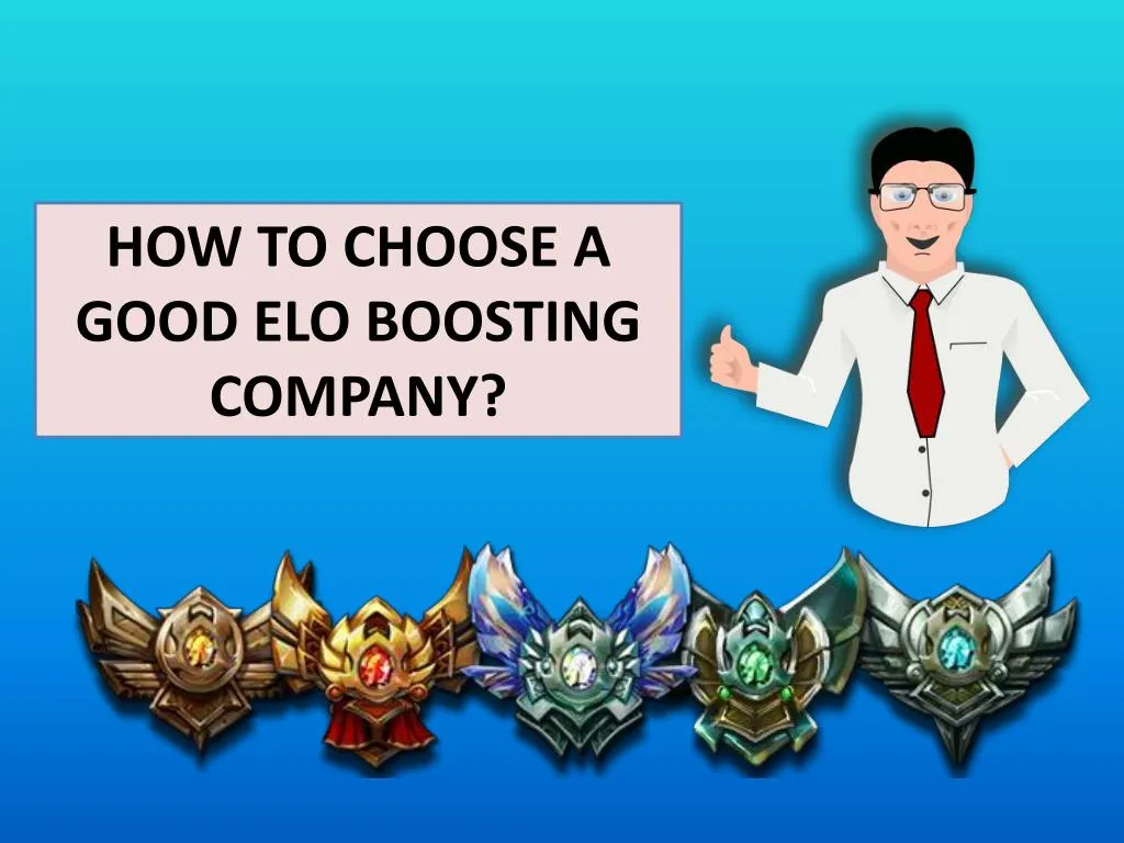 how to choose a good elo boosting company