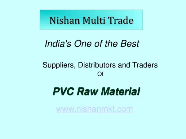 Renowned PVC Resin Suppliers in India - Nishan Marketing