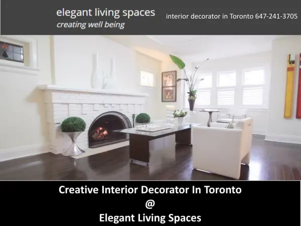 Creative Interior Decorator In Toronto @ Elegant Living Spaces