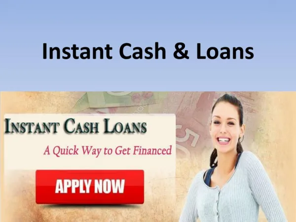 Instant Cash & Loans