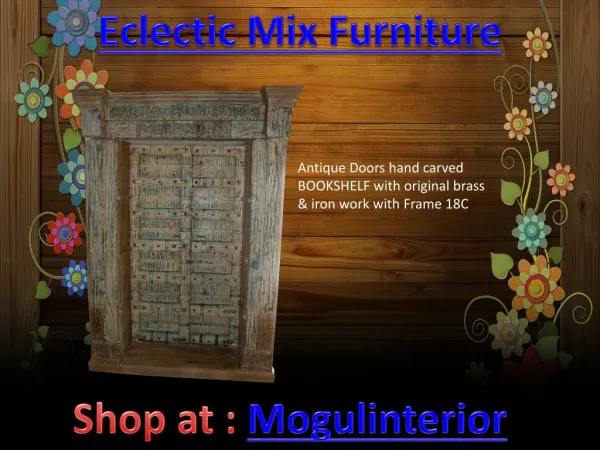 Eclectic Mix Furniture by Mogulinterior