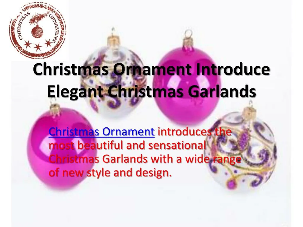 christmas ornament introduce elegant christmas garlands