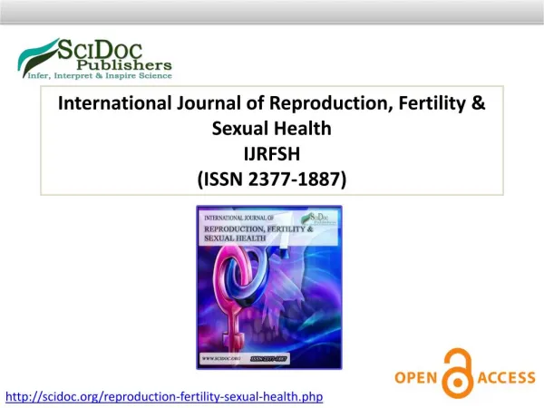 International Journal of Reproduction, Fertility & Sexual Health ISSN 2377-1887